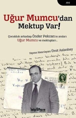 Uğur Mumcu'dan Mektup Var