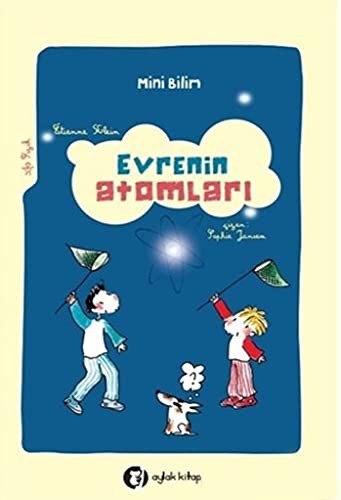 Mini Bilim - Evrenin Atomları