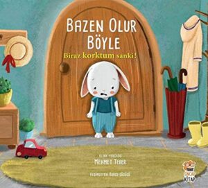 Bazen Olur Böyle; Biraz Korktum Sanki!