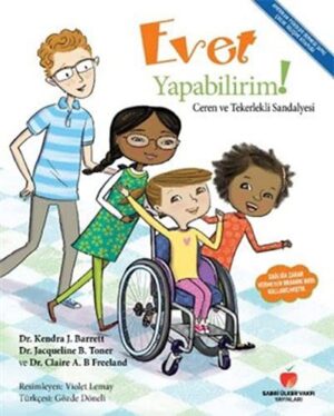 Evet Yapabilirim!; Ceren ve Tekerlekli Sandalyesi