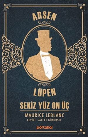 Sekiz Yüz On Üç - Arsen Lüpen