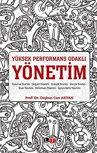 Yüksek Performans Odaklı Yönetim