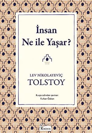 İnsan Ne ile Yaşar ( Bez Ciltli )