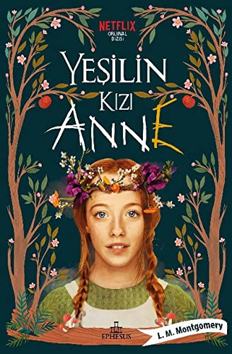 Yeşilin Kızı Anne - ( Ciltli )