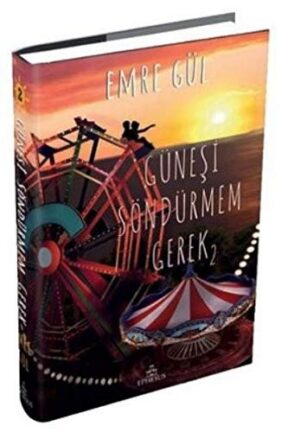 Güneşi Söndürmem Gerek 2; Ciltli