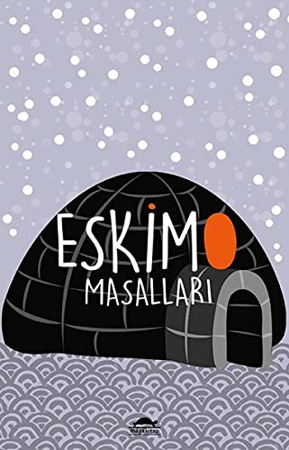 Eskimo Masalları