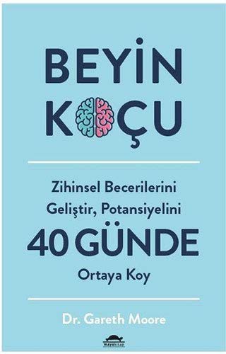 12241415-L.jpg Beyin Koçu; Zihinsel Becerilerini Geliştir, Potansiyelini 40 Günde Ortaya Koy