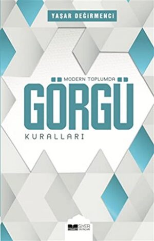 Âdâb-ı Muâşeret ve Modern Toplumda Görgü Kuralları