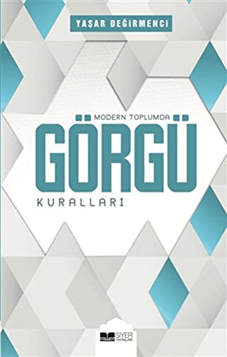 Âdâb-ı Muâşeret ve Modern Toplumda Görgü Kuralları