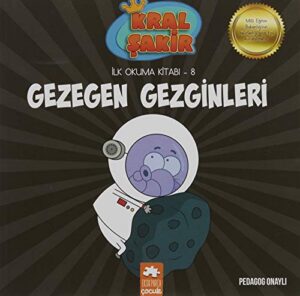 Gezegen Gezginleri - Kral Şakir İlk Okuma 8