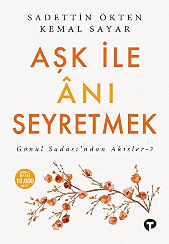 12242430-L.jpg Aşk ile Anı Seyretmek; Gönül Sadası'ndan Akisler-2