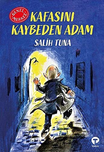 Kafasını Kaybeden Adam; Genel Merkez