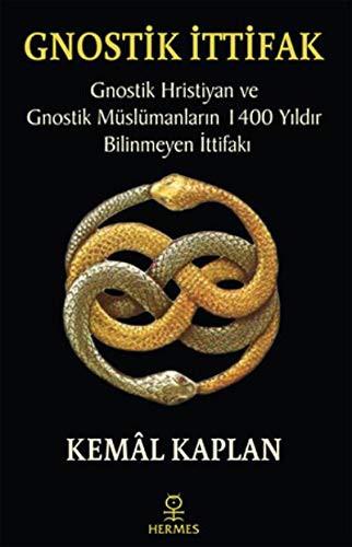12242560-L.jpg Gnostik İttifak; Gnostik Hristiyan ve Gnostik Müslümanların 1400 Yıldır Bilinmeyen İttifakı