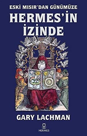 Eski Mısır’dan Günümüze;Hermes’in İzinde