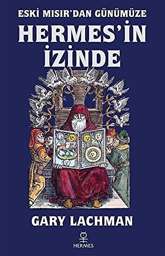 Eski Mısır’dan Günümüze;Hermes’in İzinde