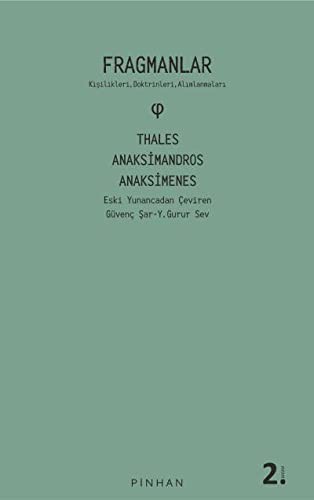 Fragmanlar; Kişilikleri, Doktrinleri, Alımlanmaları