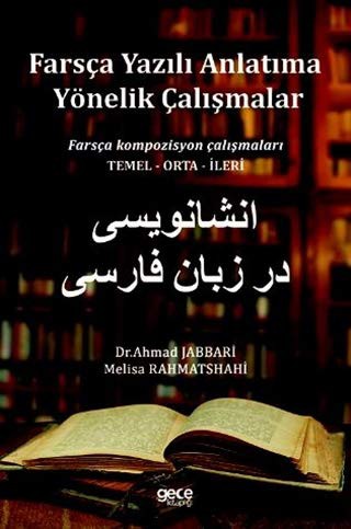 12243050-L.jpg Farsça Yazılı Anlatıma Yönelik Çalışmalar; Farsça Kompozisyon Çalışmaları Temel-Orta-İleri