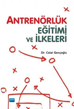 Antrenörlük Eğitimi ve İlkeleri