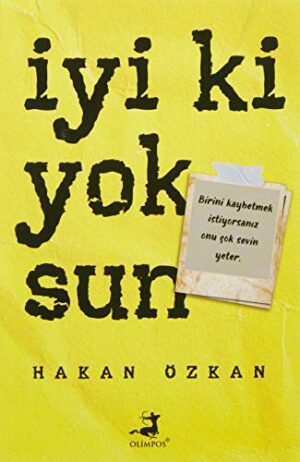 İyi ki Yoksun