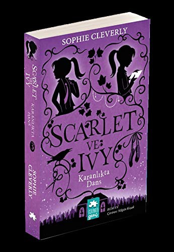 Karanlıkta Dans - Scarlet ve Ivy 3