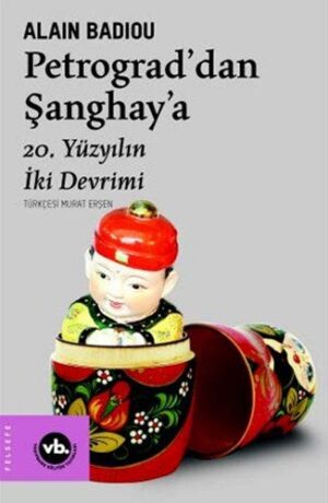 Petrograd’dan Şanghay’a;20. Yüzyılın İki Devrimi