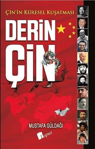 Derin Çin;Çin'in Küresel Kuşatması