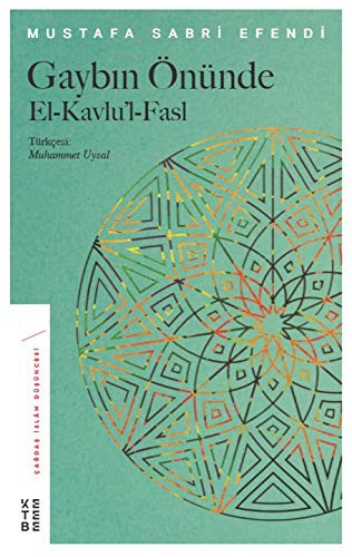 Gaybın Önünde; El-Kavlu'l-Fasl
