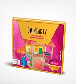 Oyuncak Ev; Duygularımı Fark Ediyorum