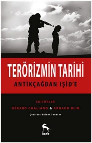 Terörizmin Tarihi; Antikçağdan Işid'e