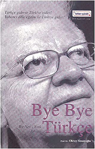 Bye Bye Türkçe; Bir Nev-york Rüyası