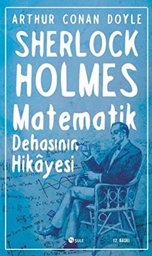 Sherlock Holmes Matematik Dehasının Hikayesi