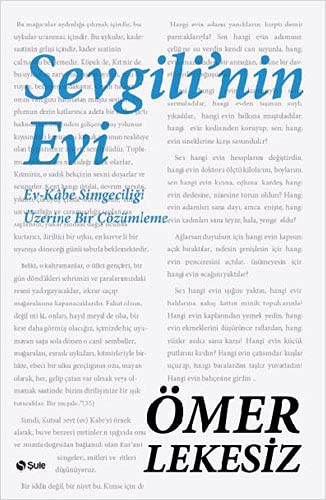 Sevgili'nin Evi; Ev Kabe Simgeciliği Üzerine Bir Çözümleme