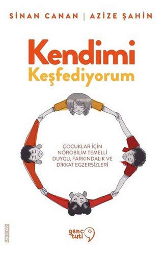 12247812-L.jpg Kendimi Keşfediyorum; Çocuklar İçin Nörobilim Temelli Duygu, Farkındalık ve Dikkat Egzersizleri