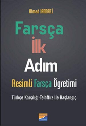Farsça İlk Adım - Resimli Farsça Öğretimi Türkçe Karşılığı - Telaffuz ile Başlangıç