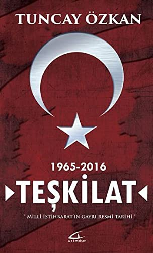 12248466-L.jpg Teşkilat 1865-2016; Milli İstihbarat'ın Gayrı Resmi Tarihi