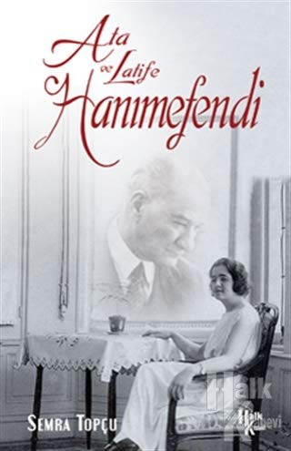 Ata & Latife Hanımefendi