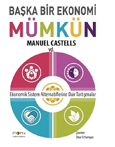 12248722-L.jpg Başka Bir Ekonomi Mümkün; Ekonomik Sistem Alternatiflerine Dair Tartışmalar