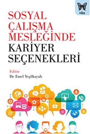 Sosyal Çalışma Mesleğinde Kariyer Seçenekleri