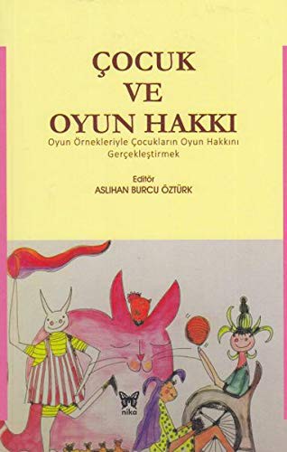 Çocuk ve Oyun Hakkı
