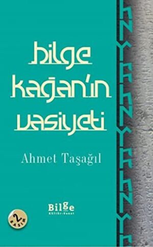 Bilge Kağan'ın Vasiyeti