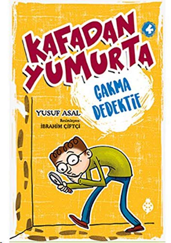 Kafadan Yumurta 4; Çakma Dedektif