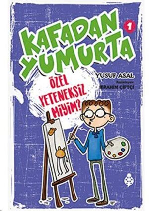 Kafadan Yumurta 1; Özel Yeteneksiz miyim?