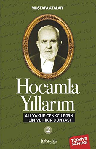 Ali Yakup Cenkciler'in İlim ve Fikir Dünyası