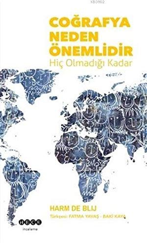 Coğrafya Neden Önemlidir Hiç Olmadığı Kadar