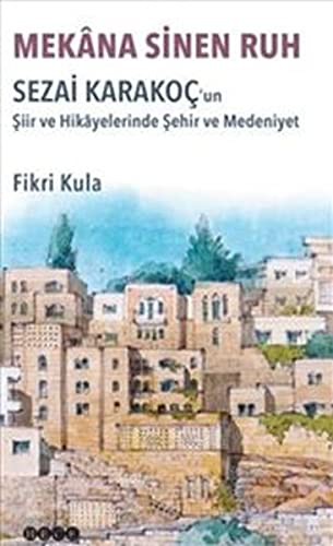 12249825-L.jpg Mekana Sinen Ruh; Sezai Karakoç'un Şiir ve Hikayelerinde Şehir ve Medeniyet