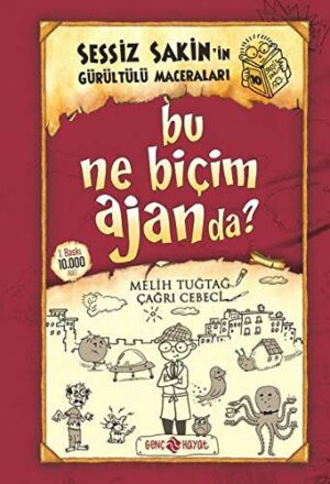 Bu Ne Biçim Ajanda?;Sessiz Sakin'in Gürültülü Maceraları 10