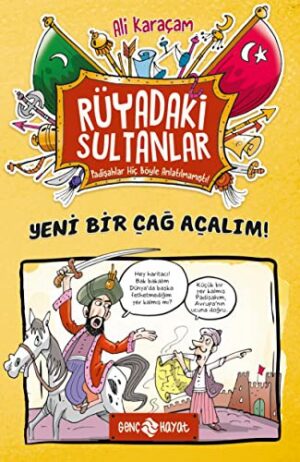 Yeni Bir Çağ Açalım! - Rüyadaki Sultanlar 2