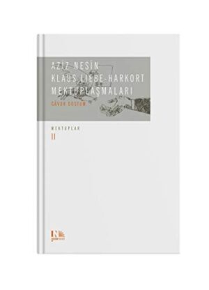 Mektuplaşmaları - Gavur Dostum : Mektuplar II