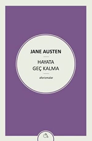 Hayata Geç Kalma