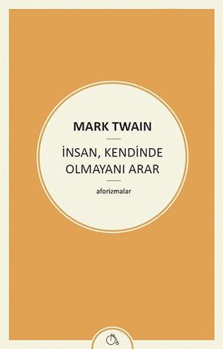 İnsan , Kendinde Olmayını Arar